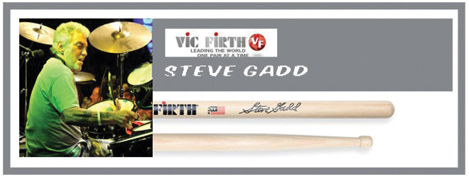 @VicFirth - Steve Gadd